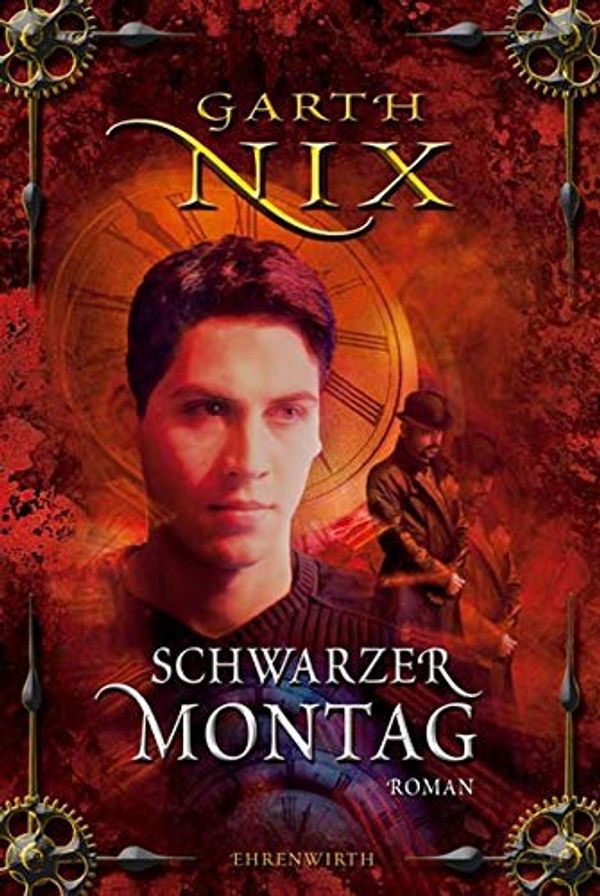 Cover Art for 9783431037128, Schwarzer Montag by Garth Nix, Axel Franken