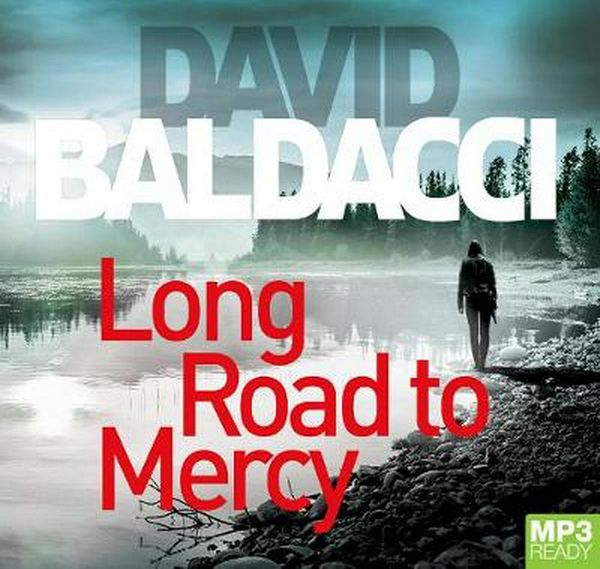 Cover Art for 9781529007848, Long Road to Mercy by David Baldacci