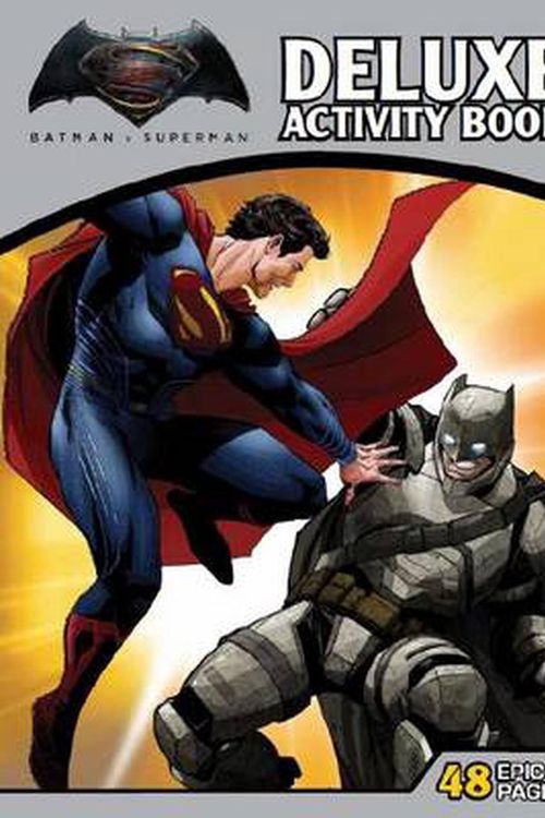 Cover Art for 9781760274078, DC ComicsBatman vs Superman Deluxe Activity Book by Scholastic Australia