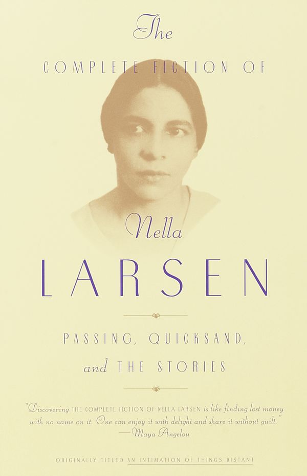 Cover Art for 9780385721004, The Complete Fiction of Nella Larsen by Nella Larsen