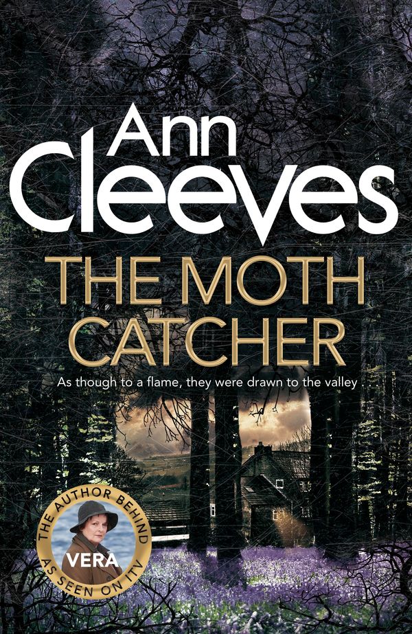 Cover Art for 9781743539668, The Moth Catcher: A Vera Stanhope Novel 7 by Ann Cleeves