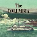 Cover Art for 9781941890080, The Columbia by Stewart Holbrook