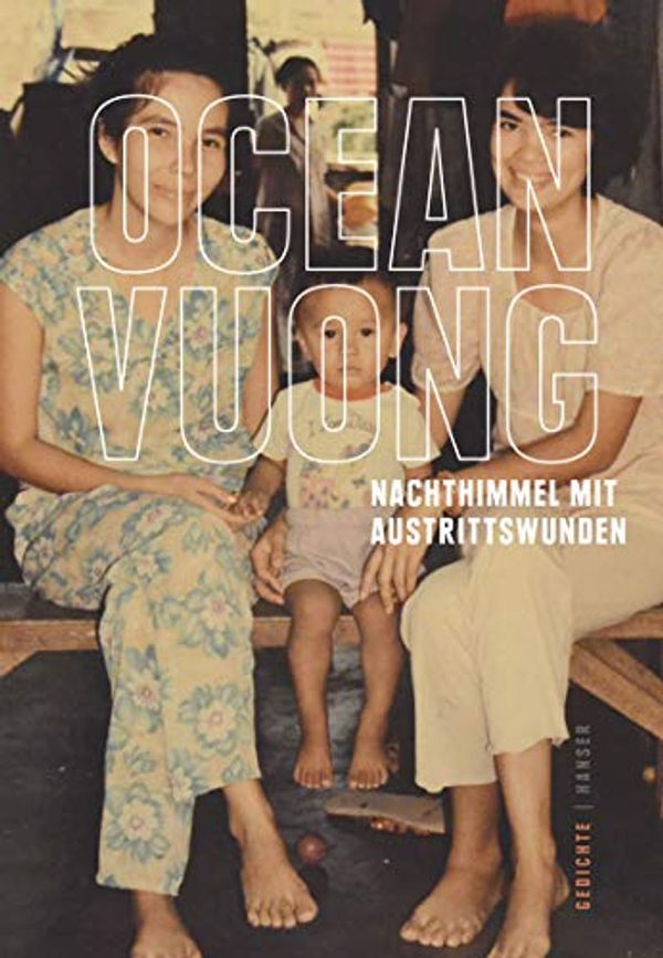 Cover Art for 9783446266438, Nachthimmel mit Austrittswunden by Ocean Vuong