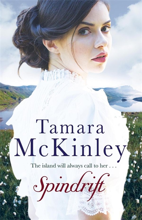 Cover Art for 9781782066675, Spindrift by Tamara McKinley