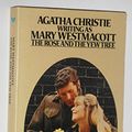 Cover Art for 9780006134565, The Rose and the Yew Tree: A Mary Westmacott Novel by Mary Westmacott