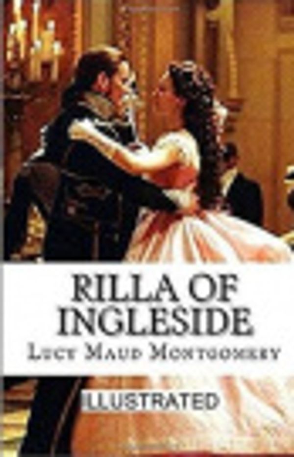 Cover Art for 9798687525428, Rilla of Ingleside by Lucy Maud Montgomery