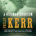 Cover Art for 9780142004029, A German Requiem by Philip Kerr