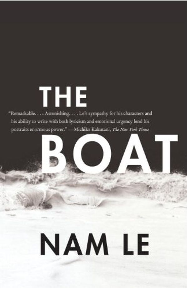 Cover Art for 9780385665575, The Boat by Nam Le