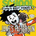 Cover Art for B01G1K1SL2, Middle School: Dog's Best Friend by James Patterson, Chris Tebbetts