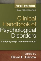 Cover Art for 9781462513260, Clinical Handbook of Psychological Disorders, Fifth Edition by David H. Barlow