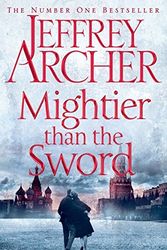 Cover Art for B017PLQD70, Mightier than the Sword (The Clifton Chronicles) by Jeffrey Archer (2015-02-26) by Jeffrey Archer