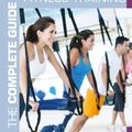 Cover Art for 9781472912299, The Complete Guide to Suspended Fitness Training by Ben Pratt