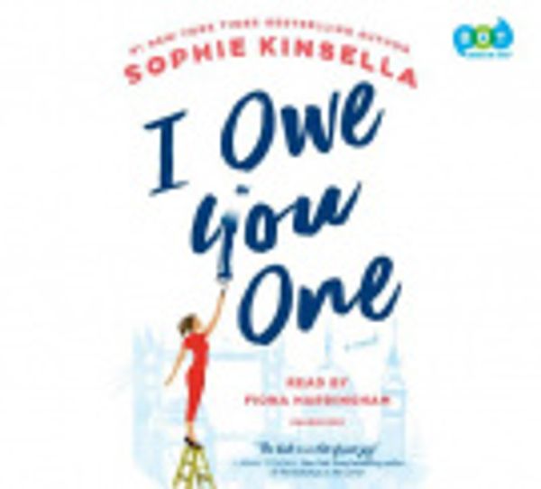 Cover Art for 9780525639688, I Owe You One by Sophie Kinsella