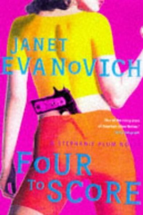 Cover Art for B001U09LU4, Four to Score (1ST Edition, Signed by Author) by Janet Evanovich