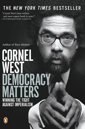 Cover Art for 9780143035831, Democracy Matters by Cornel West