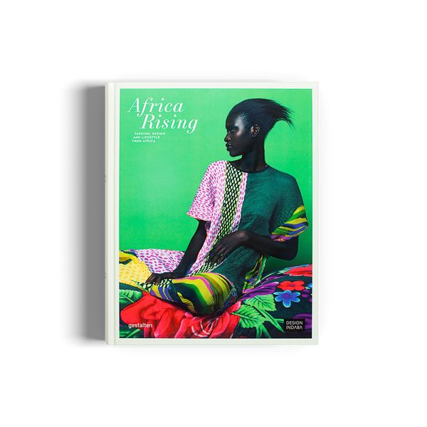 Cover Art for 9783899556414, Africa RisingFashion, Lifestyle and Design from Africa by Gestalten