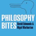 Cover Art for B004VKYVF0, Philosophy Bites by David Edmonds, Nigel Warburton