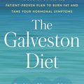 Cover Art for 9780593578896, The Galveston Diet by Mary Claire Haver, MD