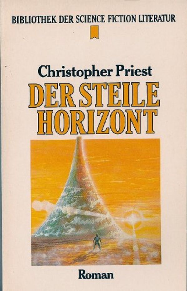 Cover Art for 9783453310902, Der steile Horizont. Roman. by Priest, Christopher: