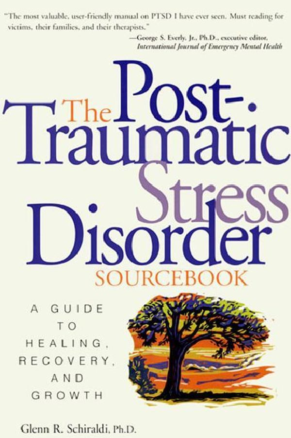 Cover Art for 9785551153764, Post-Traumatic Stress Disorder Sourcebook by Glenn R. Schiraldi