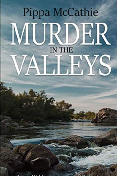 Cover Art for 9781731080028, MURDER IN THE VALLEYS: A cozy Welsh crime mystery full of twists by Pippa McCathie