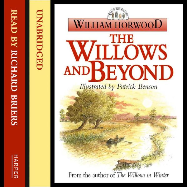 Cover Art for 9780007434831, The Willows and Beyond by Richard Briers