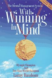 Cover Art for 9781885221476, With Winning in Mind: The Mental Management System by Lanny R. Bassham