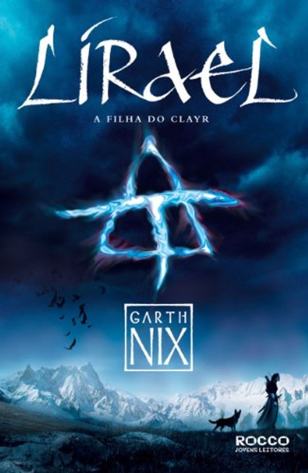 Cover Art for 9788579800894, Lirael. A Filha Do Clayr - Volume 2. Coleção O Reino Antigo by Garth Nix