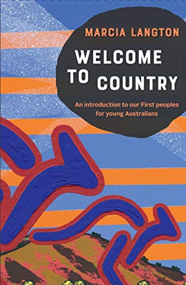 Cover Art for B07WWXD429, Welcome to Country Youth Edition by Marcia Langton