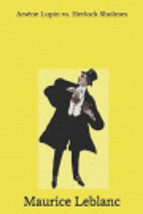 Cover Art for 9781084125759, Ars�ne Lupin vs. Herlock Sholmes by Maurice LeBlanc