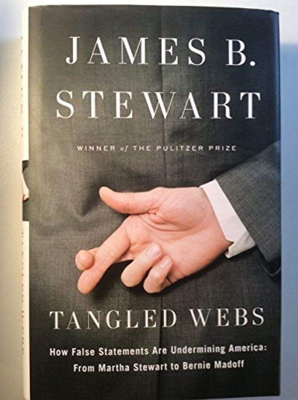 Cover Art for 9781594202698, Tangled Webs by James B. Stewart