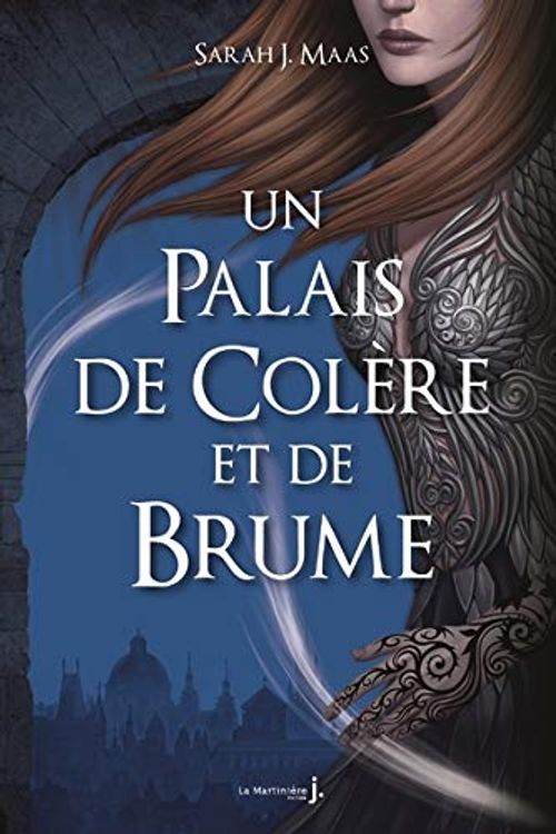 Cover Art for 9782732485218, Un Palais d épines et de roses T2: Un Palais de colère et de brume (ACOTAR) by J. Maas, Sarah