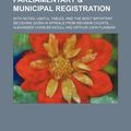 Cover Art for 9781130999778, The Law of Parliamentary & Municipal Registration; With Notes, Useful Tables, and the Most Important Decisions Given in Appeals from Revision Courts by Alexander Charles Nicoll