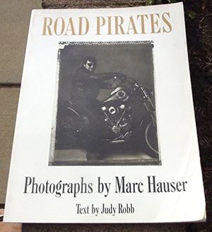 Cover Art for 9781556521362, Road Pirates by Marc Hauser