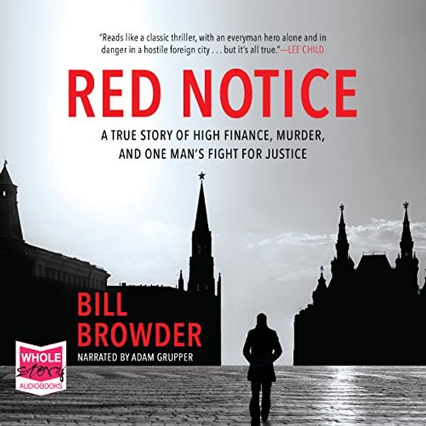 Cover Art for B00VWCV8A6, Red Notice by Bill Browder