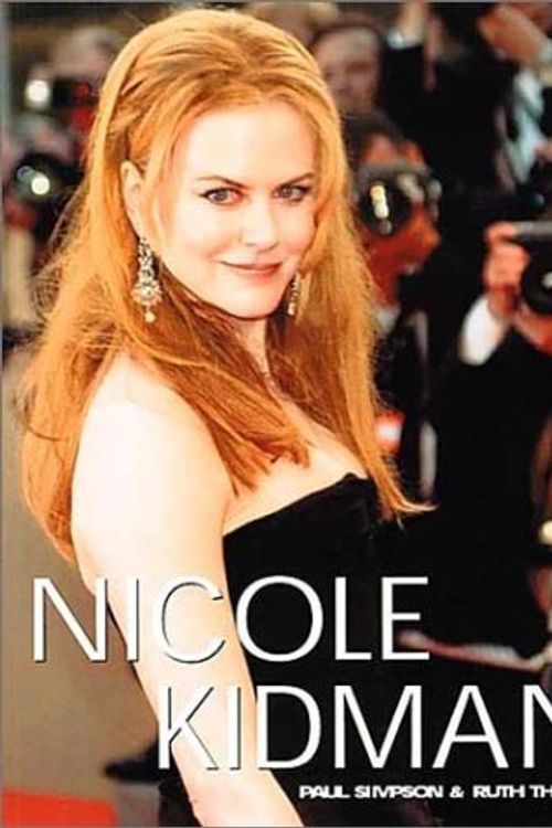 Cover Art for 9781903111390, Nicole Kidman by Paul Simpson