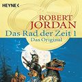 Cover Art for 9783453863705, Das Rad der Zeit 01 Original. Die Suche nach dem Auge der Welt. by Robert Jordan