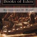 Cover Art for 1230000039304, The Forgotten Books of Eden by Rutherford H. Platt