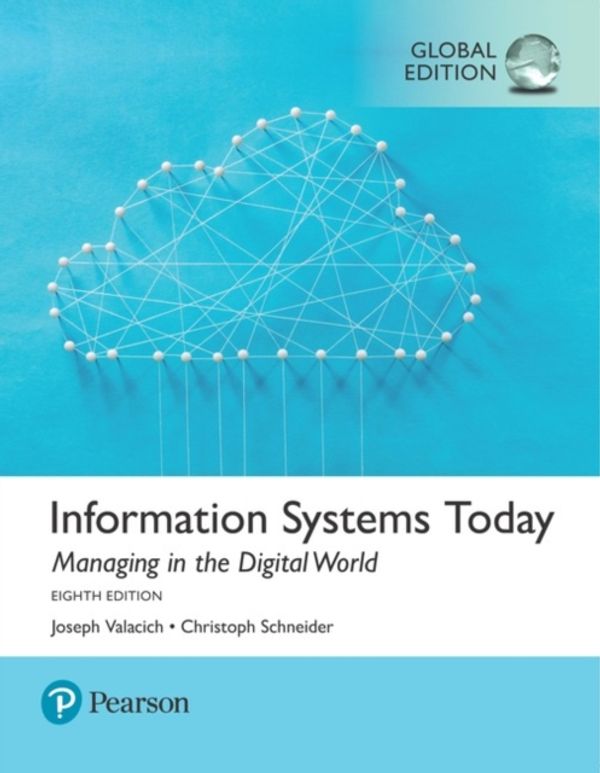 Cover Art for 9781292215976, Information Systems TodayManaging the Digital World, Global Edition by Joseph Valacich