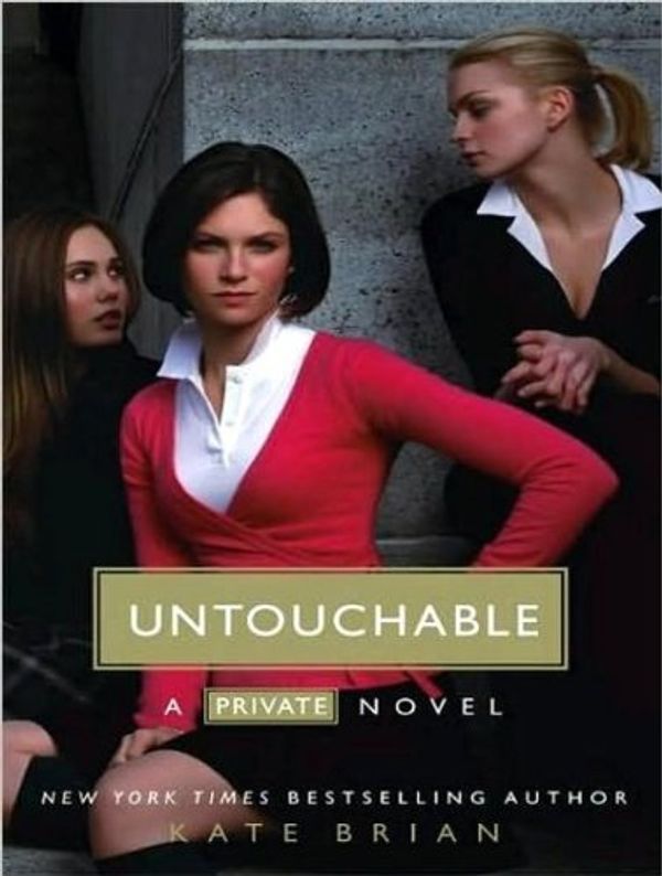 Cover Art for B006G81GAI, Untouchable (Private) by Kate Brian