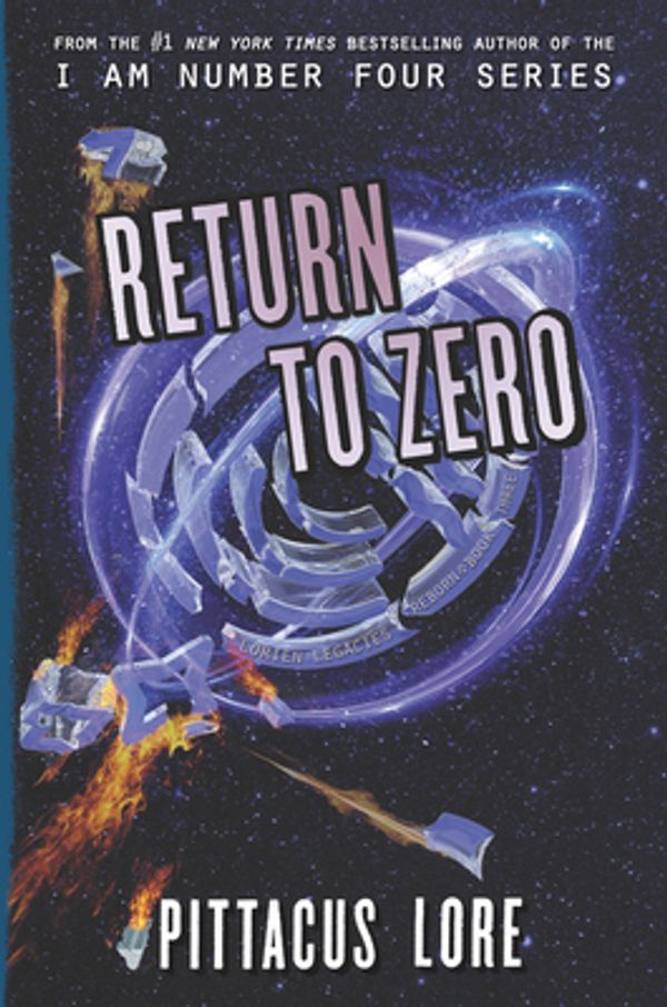 Cover Art for 9780062493828, Return to Zero by Pittacus Lore