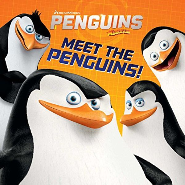 Cover Art for 9781481437349, Meet the Penguins! (Penguins of Madagascar) by Daphne Pendergrass