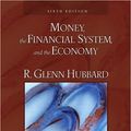 Cover Art for 9780321426703, Money, the Financial System, and the Economy by R. Glenn Hubbard