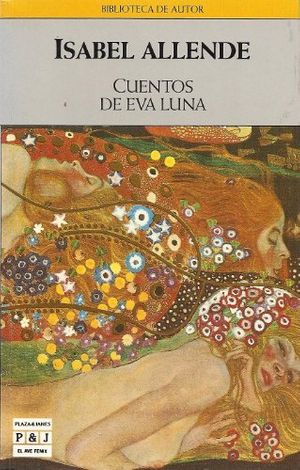 Cover Art for 9788401381638, Cuentos de Eva Luna (Plaza & Janes/literaria) by Isabel Allende