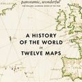 Cover Art for 9780141034935, A History of the World in Twelve Maps by Jerry Brotton