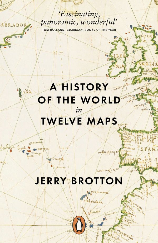 Cover Art for 9780141034935, A History of the World in Twelve Maps by Jerry Brotton