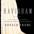 Cover Art for 9781250056108, Havisham by Ronald Frame