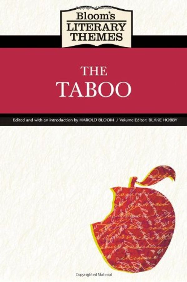 Cover Art for 9781604134445, The Taboo by Harold Bloom, Editor Blake Hobby, Sterling Professor of the Humanities Harold Bloom