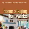 Cover Art for 9780814415238, Home Staging That WorksSell Your Home in Less Time for More Money by Starr C. Osborne