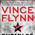 Cover Art for 9781501184192, Enemy of the State by Vince Flynn, Kyle Mills